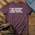 Birding And Maybe 3 People — Berry Comfort Colors tee