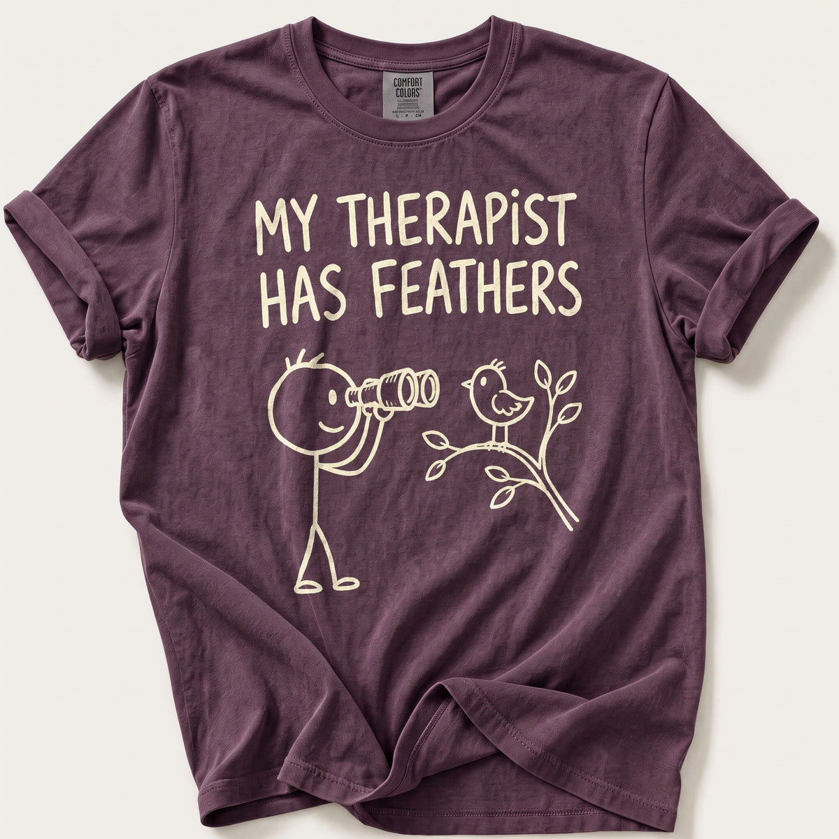 My Therapist Has Feathers — Berry Comfort Colors tee