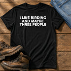 Birding And Maybe 3 People — Black Comfort Colors tee