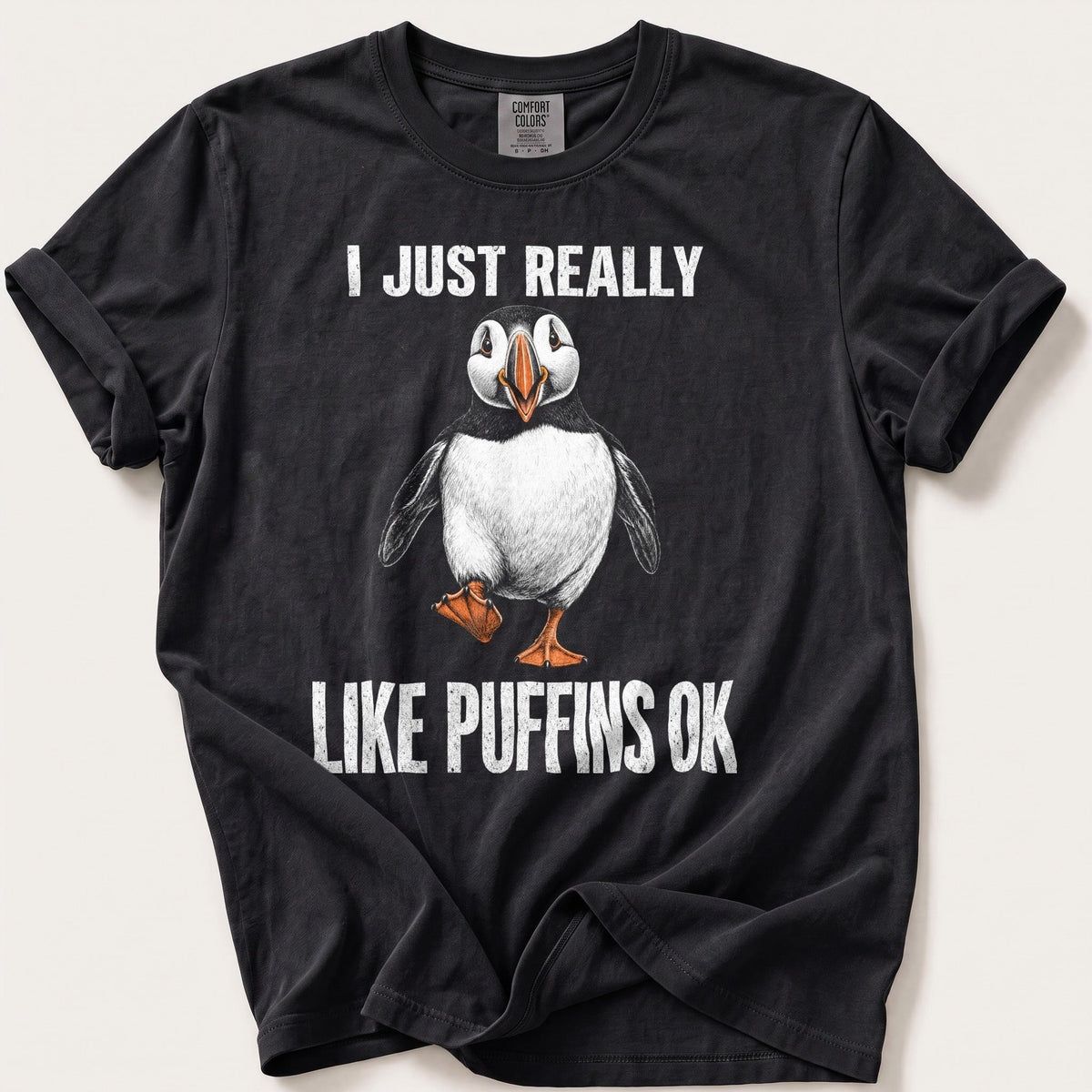 I Just Like Puffins — Black Comfort Colors tee
