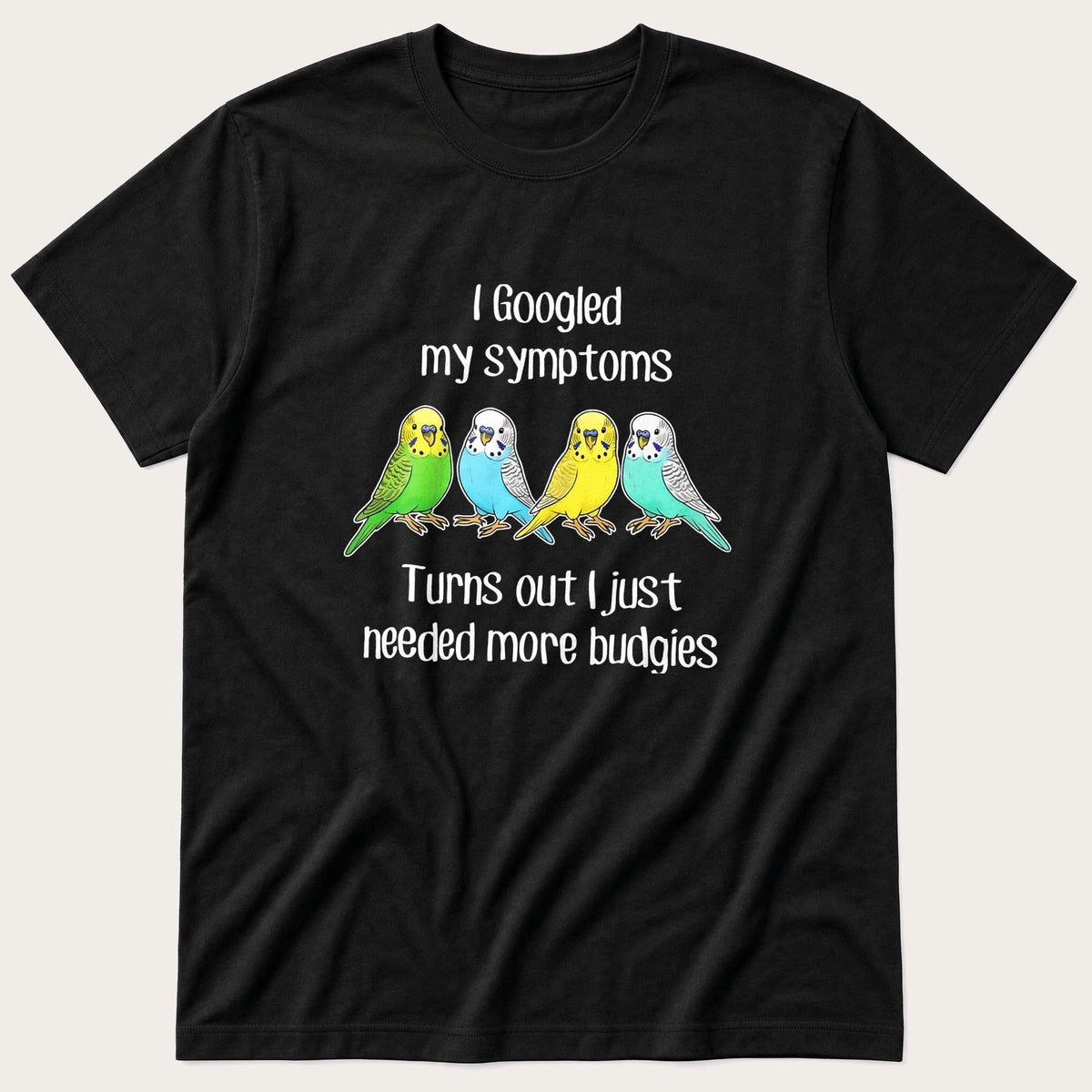 Budgie Symptoms — Black T-Shirt