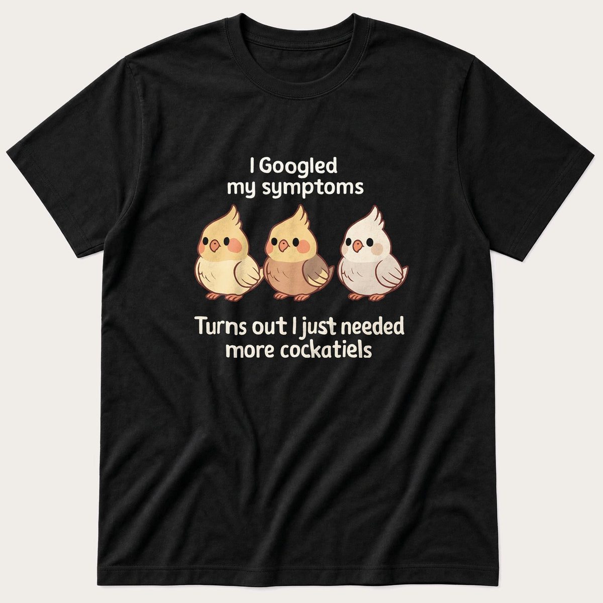 Cockatiels Symptoms — Black T-Shirt