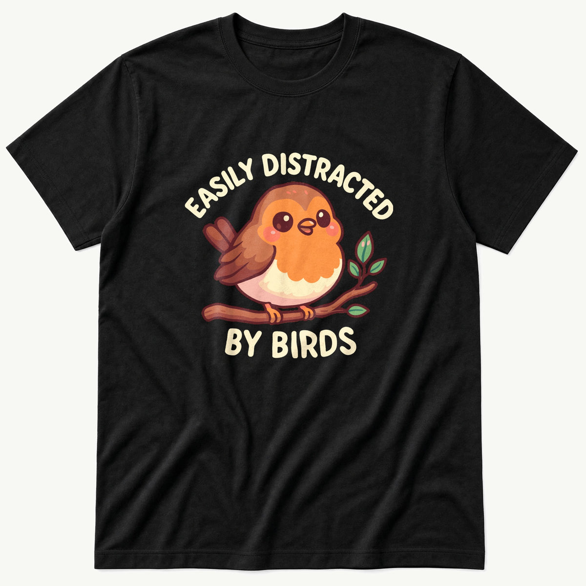 Easily Distracted Cute Robin — Black T-Shirt