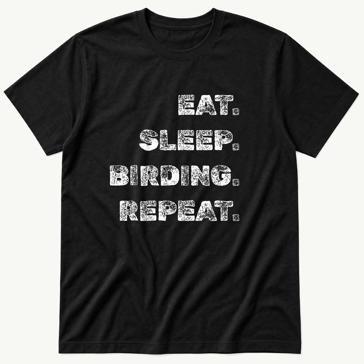 Eat Sleep Birding V2 — Black T-Shirt