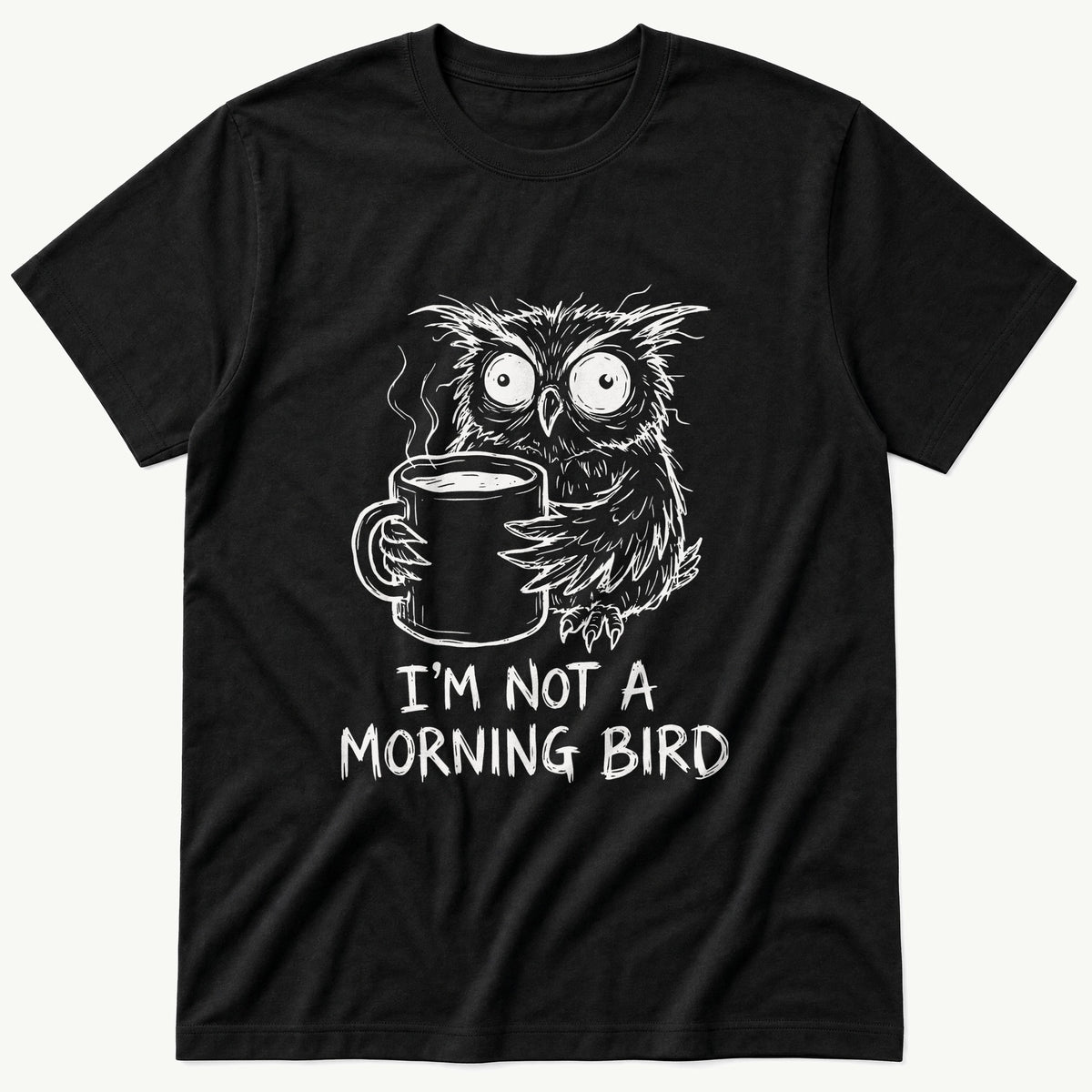 im-not-a-morning-bir — Black T-Shirt
