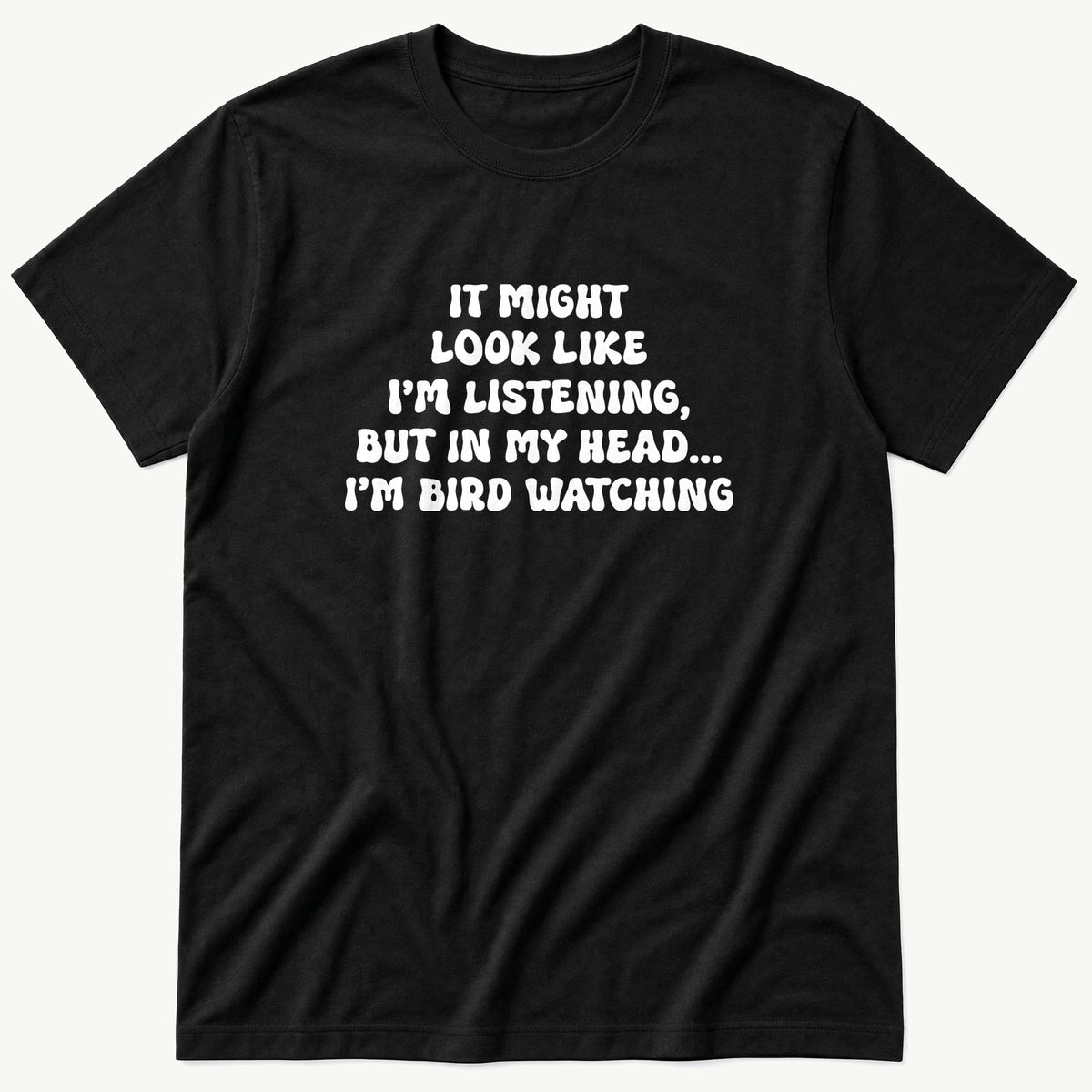 It Might Look Like — Black T-Shirt