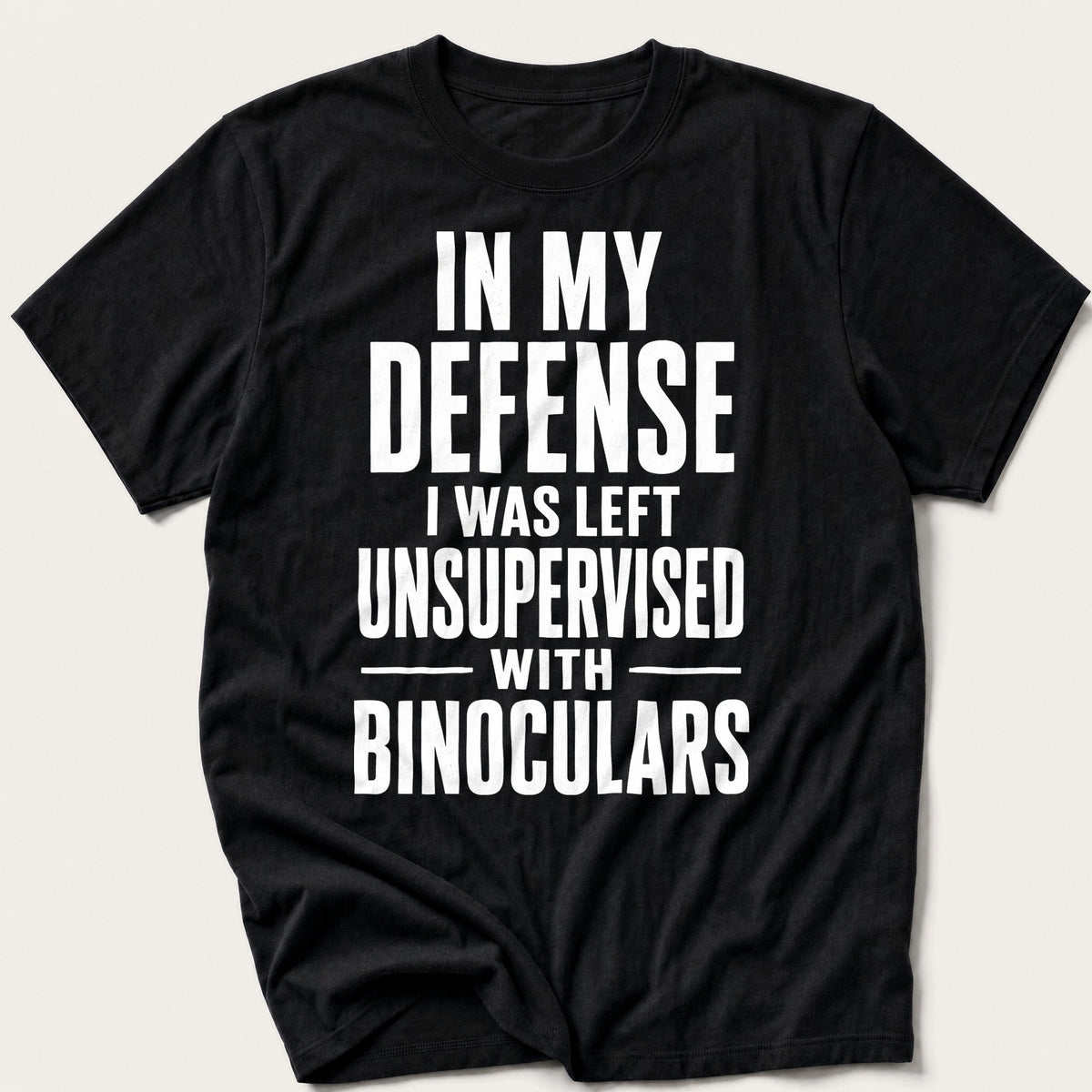 Left Unsupervised With Binoculars — Black T-Shirt
