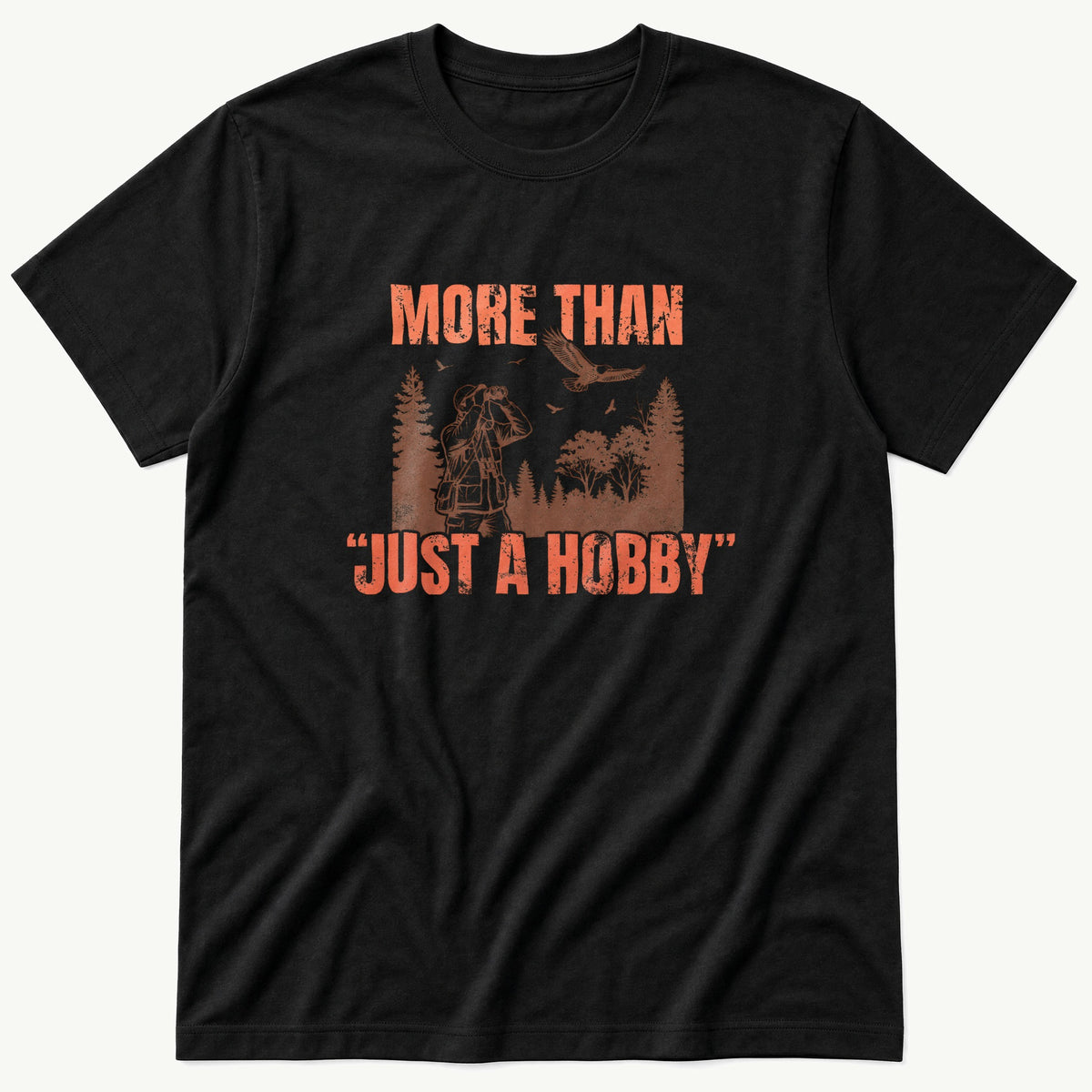 More Than A Hobby — Black T-Shirt