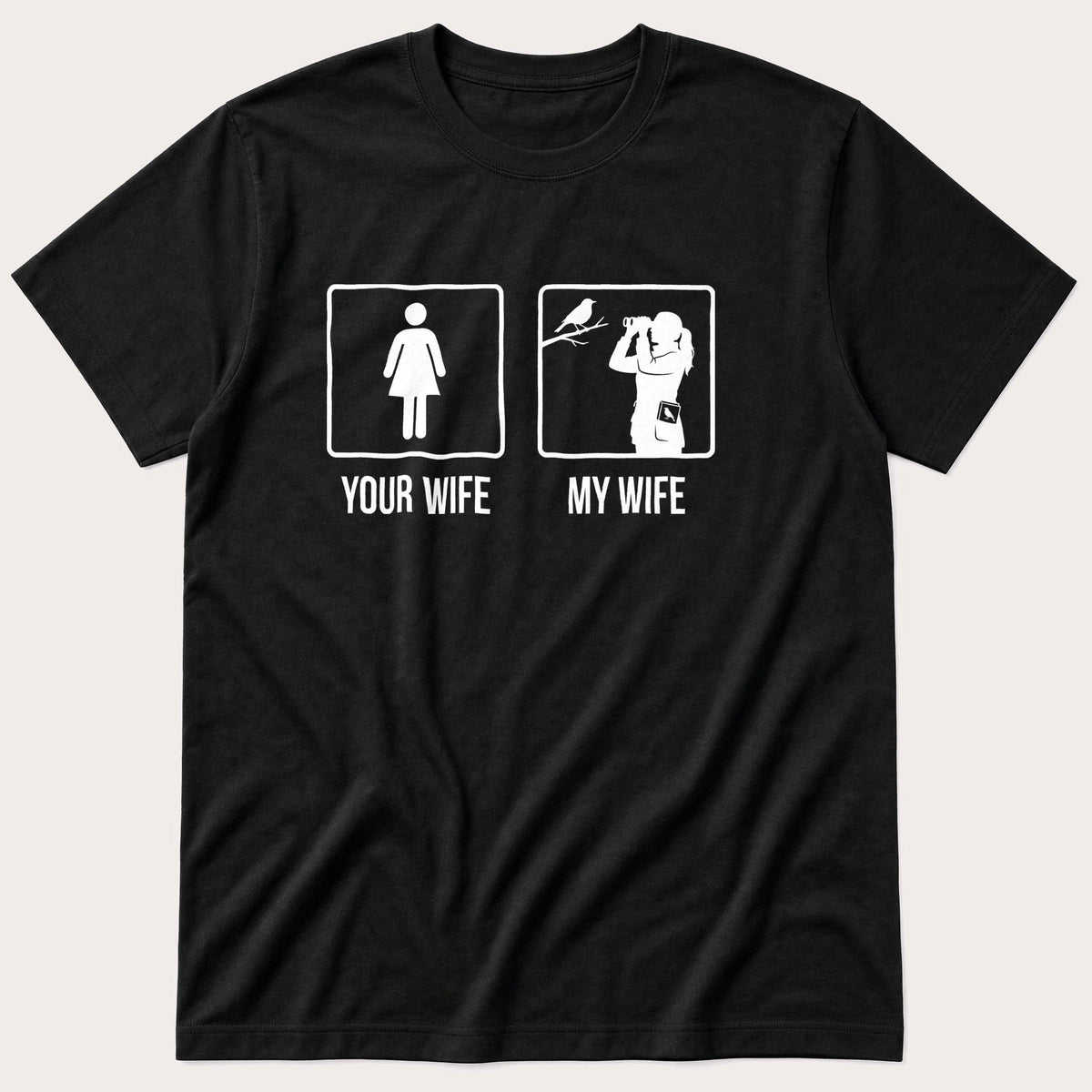 Your Wife Vs My Wife — Black T-Shirt
