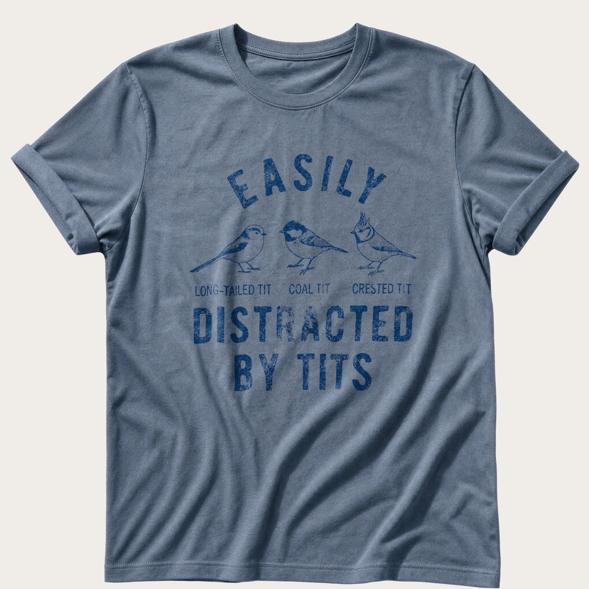 Distracted By Tits — Blue Jean Comfort Colors tee