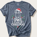 Owl Be Home For Christmas — Blue Jean Comfort Colors tee