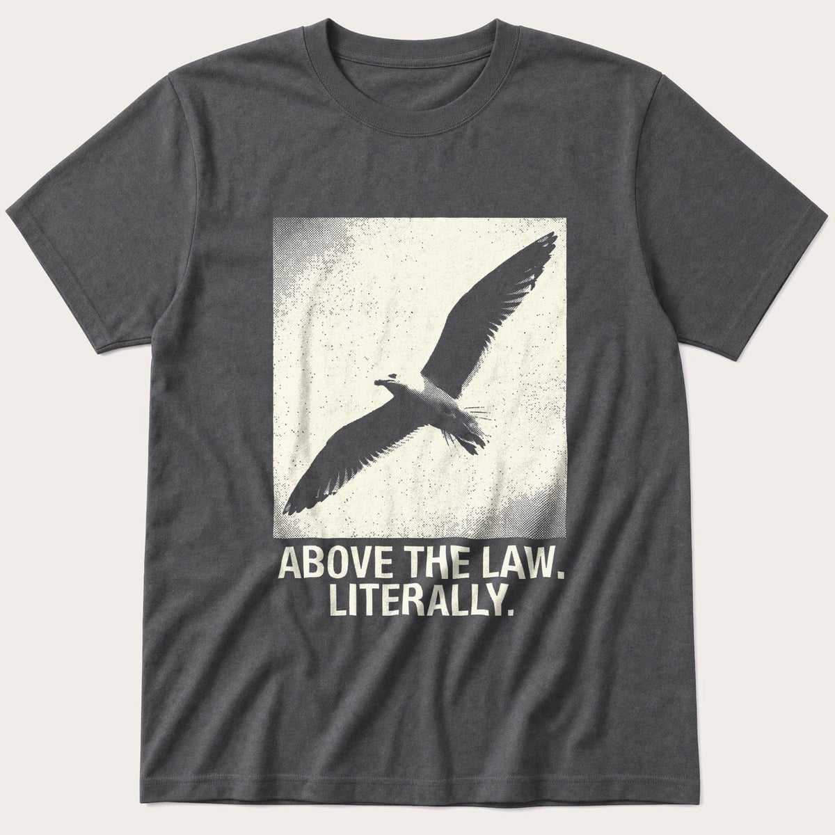Above The Law — Charcoal T-Shirt