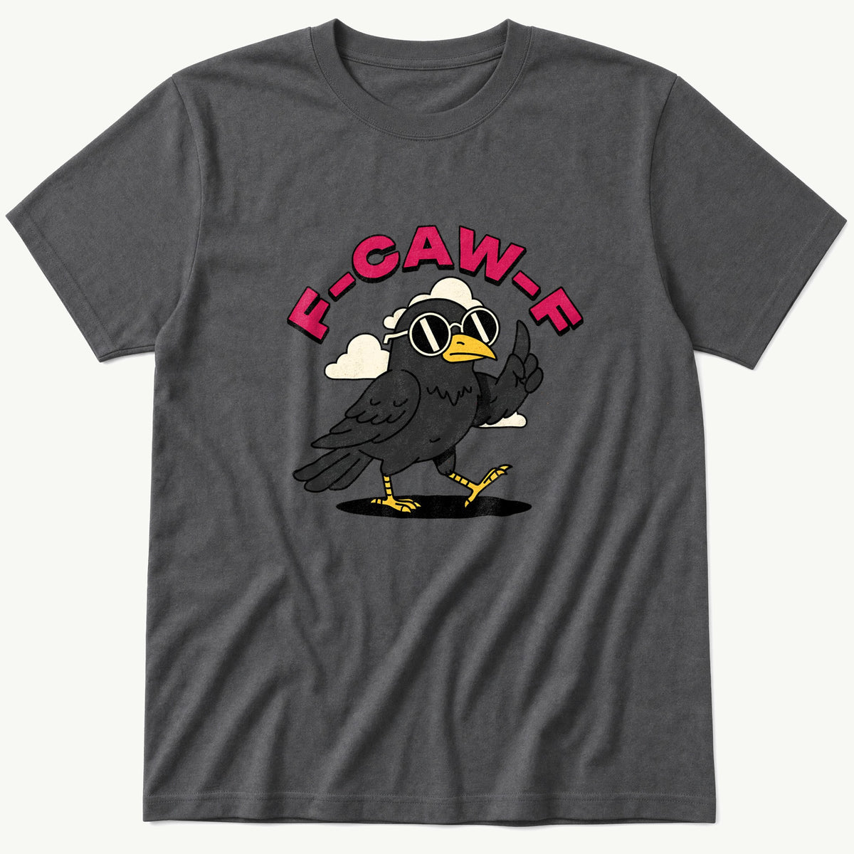 F-CAW-F cartoon — Charcoal T-Shirt