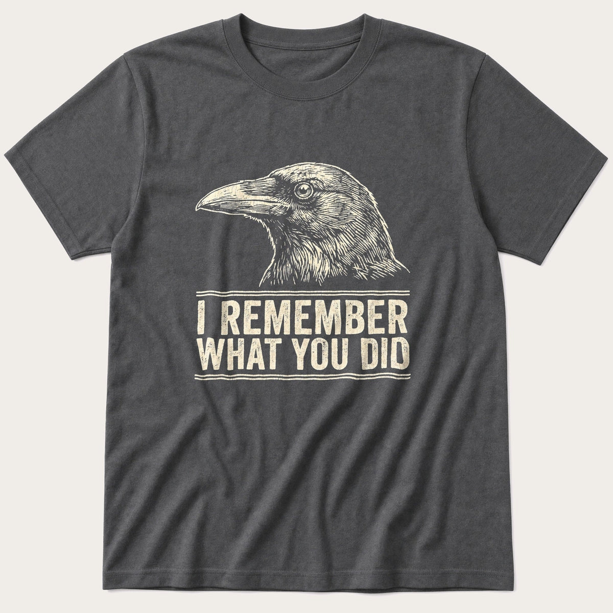 I Remember What You Did — Charcoal T-Shirt