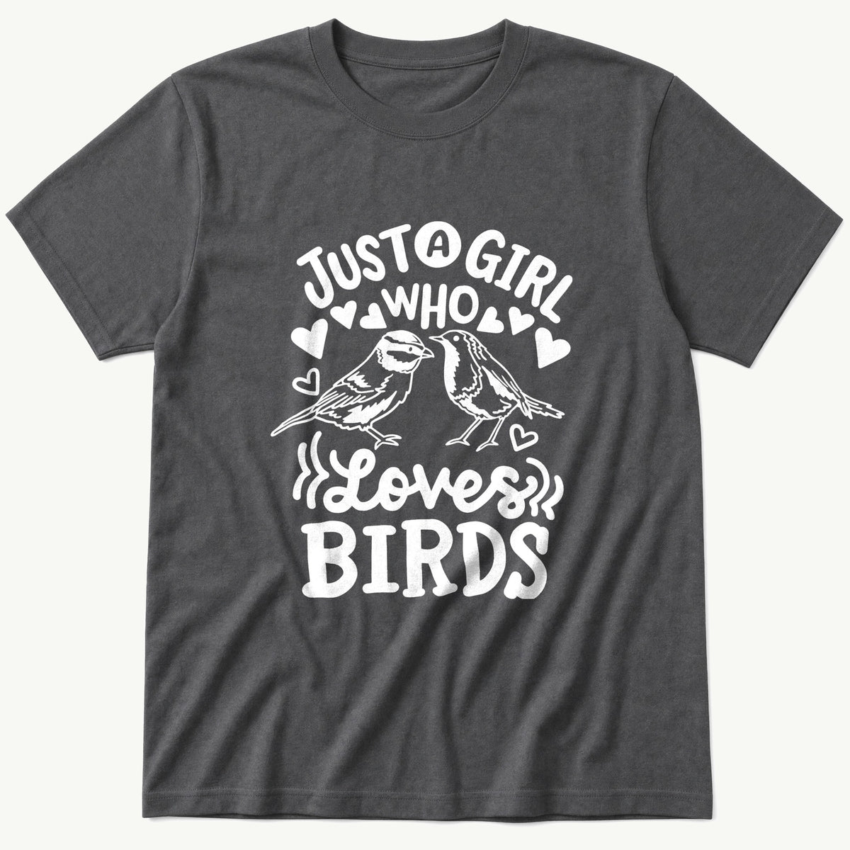 Just A Girl — Charcoal T-Shirt