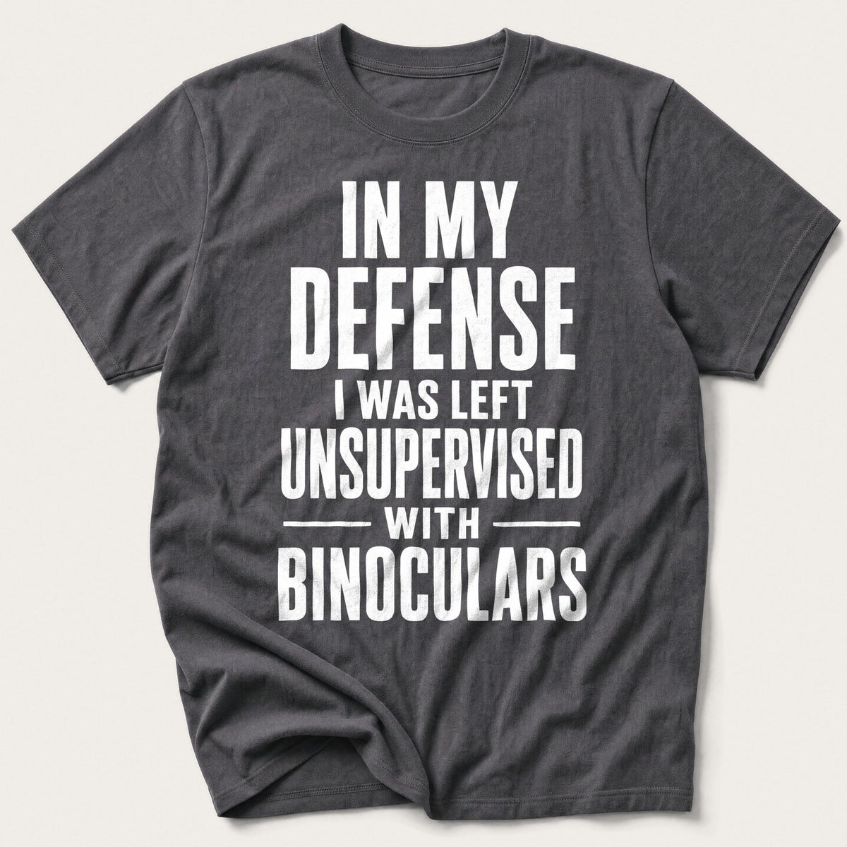 Left Unsupervised With Binoculars — Charcoal T-Shirt