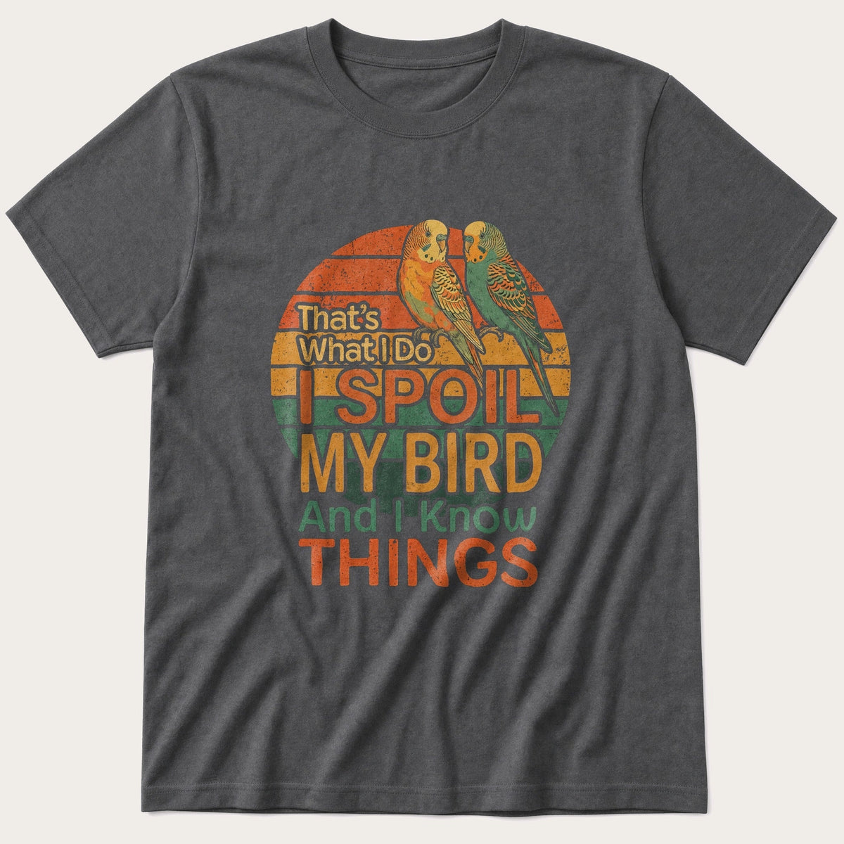 Spoil My Budgies — Charcoal T-Shirt