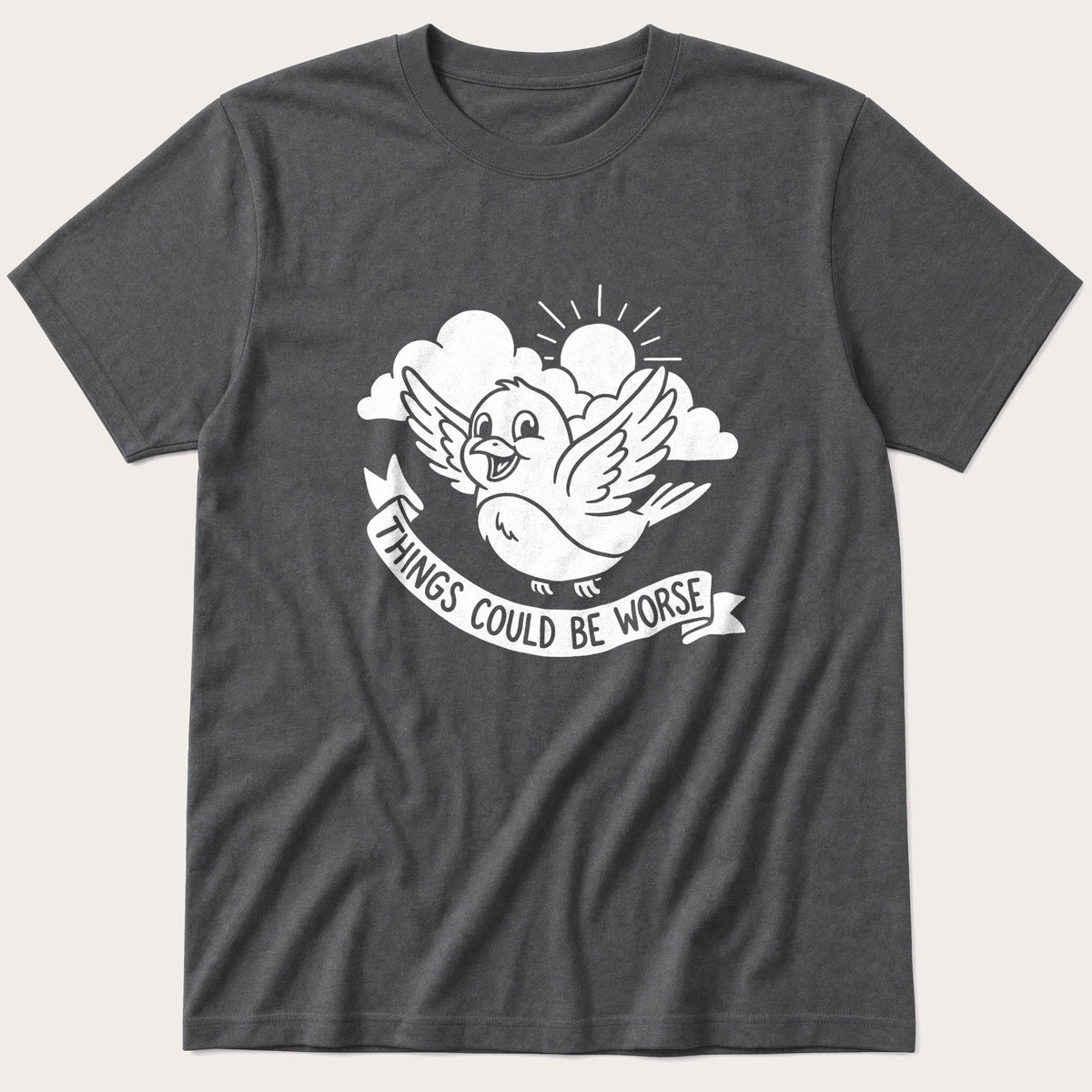 Things Could Be Worse — Charcoal T-Shirt