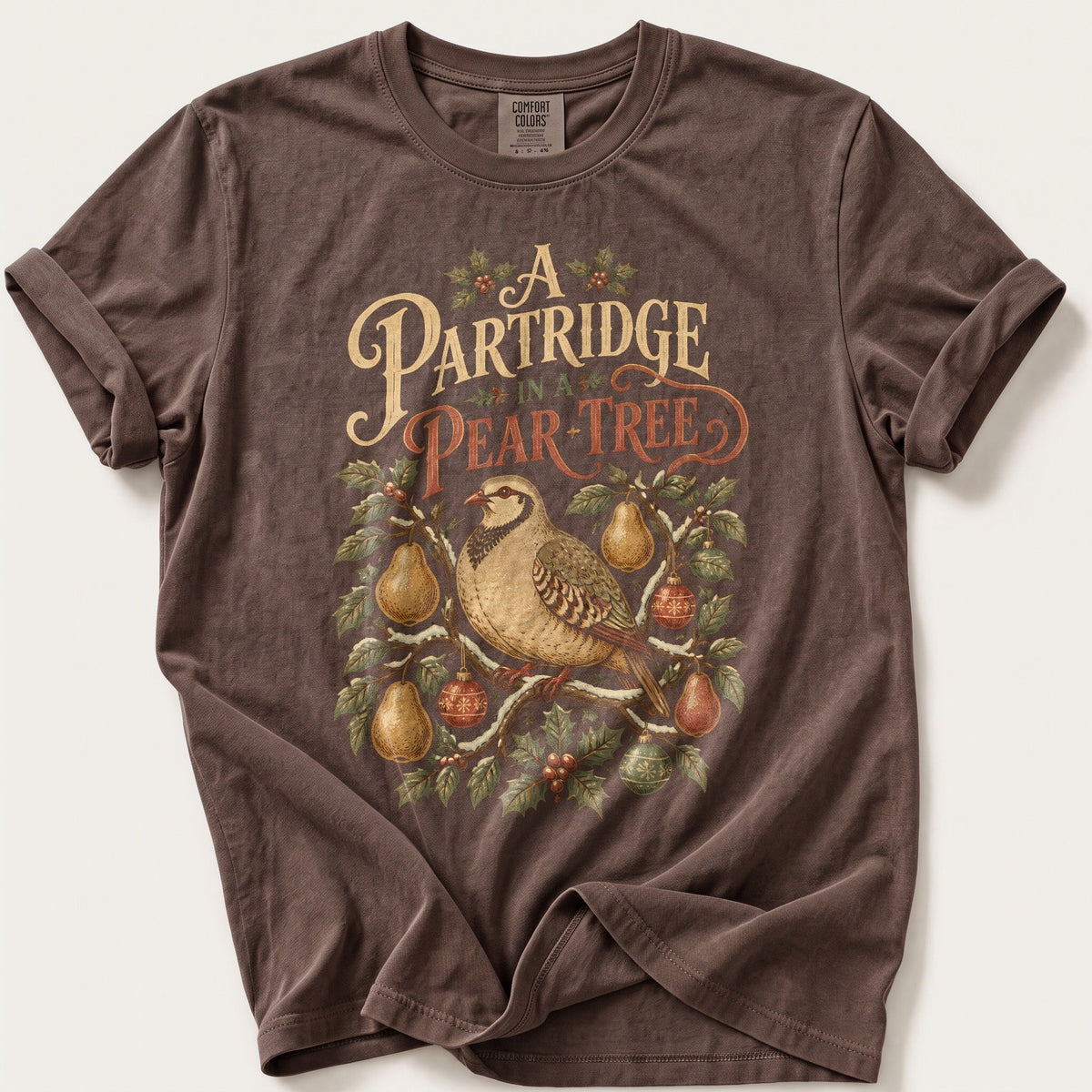 A Partridge In A Pear Tree — Espresso Comfort Colors tee