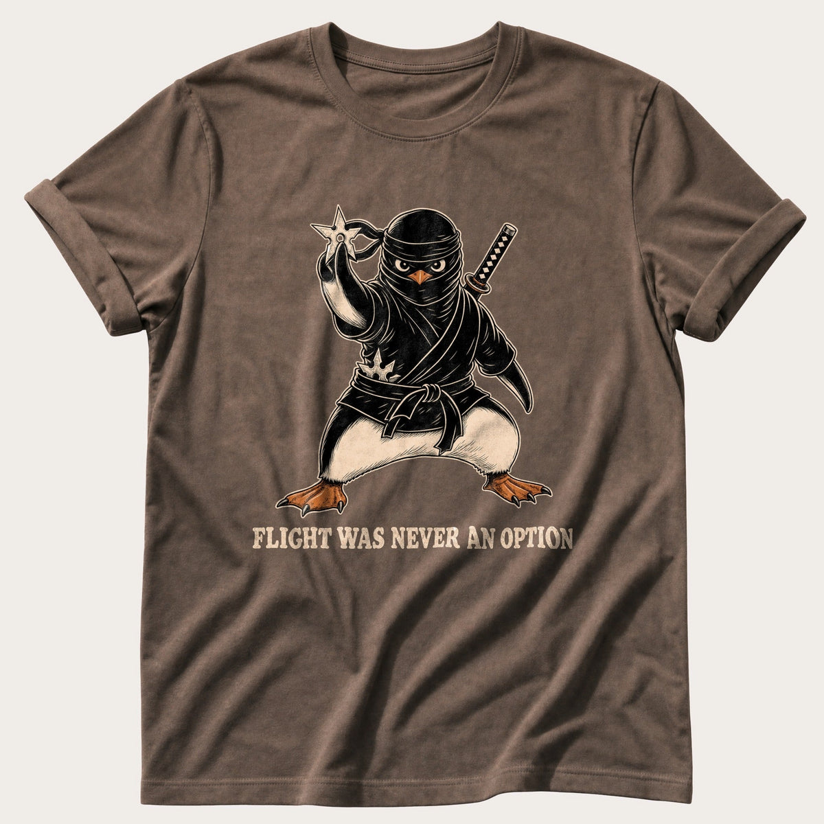 Flight Was Never An Option Ninja Penguin — Espresso Comfort Colors tee