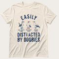Distracted By Boobies — Ivory Comfort Colors tee
