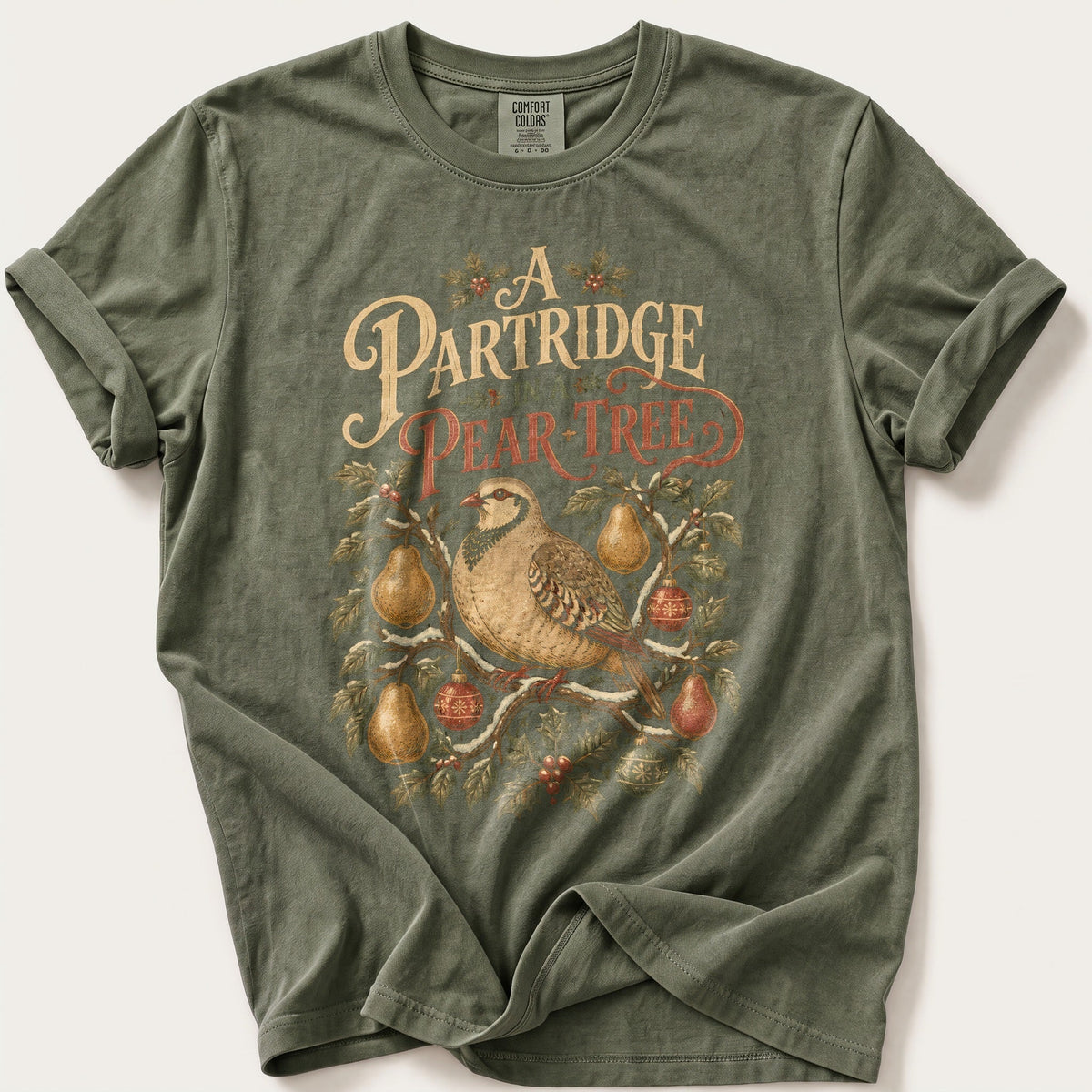 A Partridge In A Pear Tree — Moss Comfort Colors tee