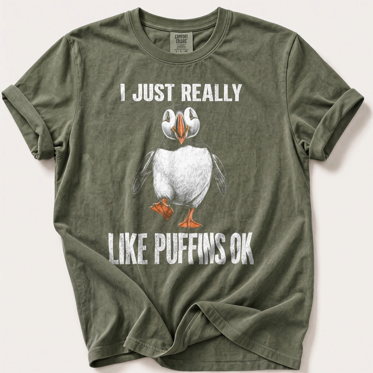 I Just Like Puffins — Moss Comfort Colors tee