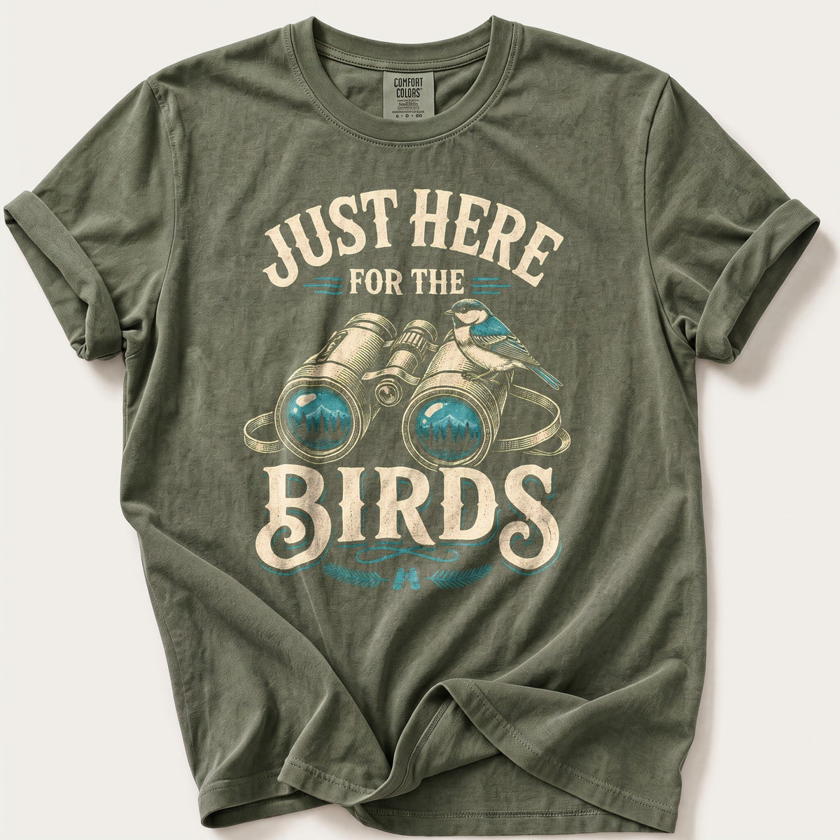 Just Here For The Birds — Moss Comfort Colors tee