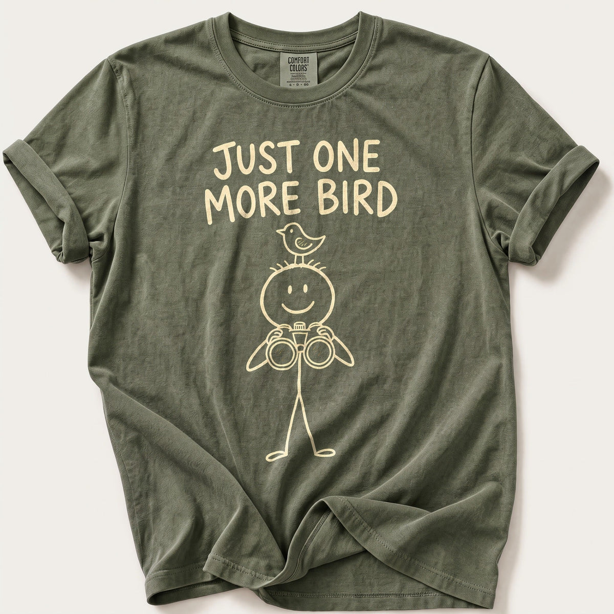 Just One More Bird — Moss Comfort Colors tee