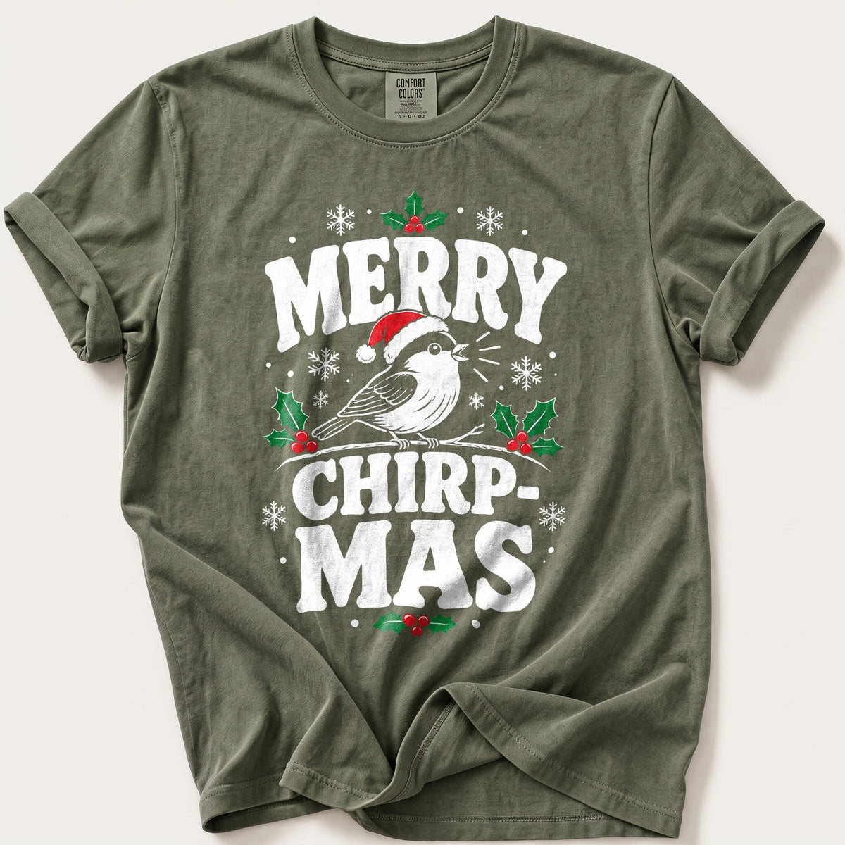 Merry Chirpmas — Moss Comfort Colors tee