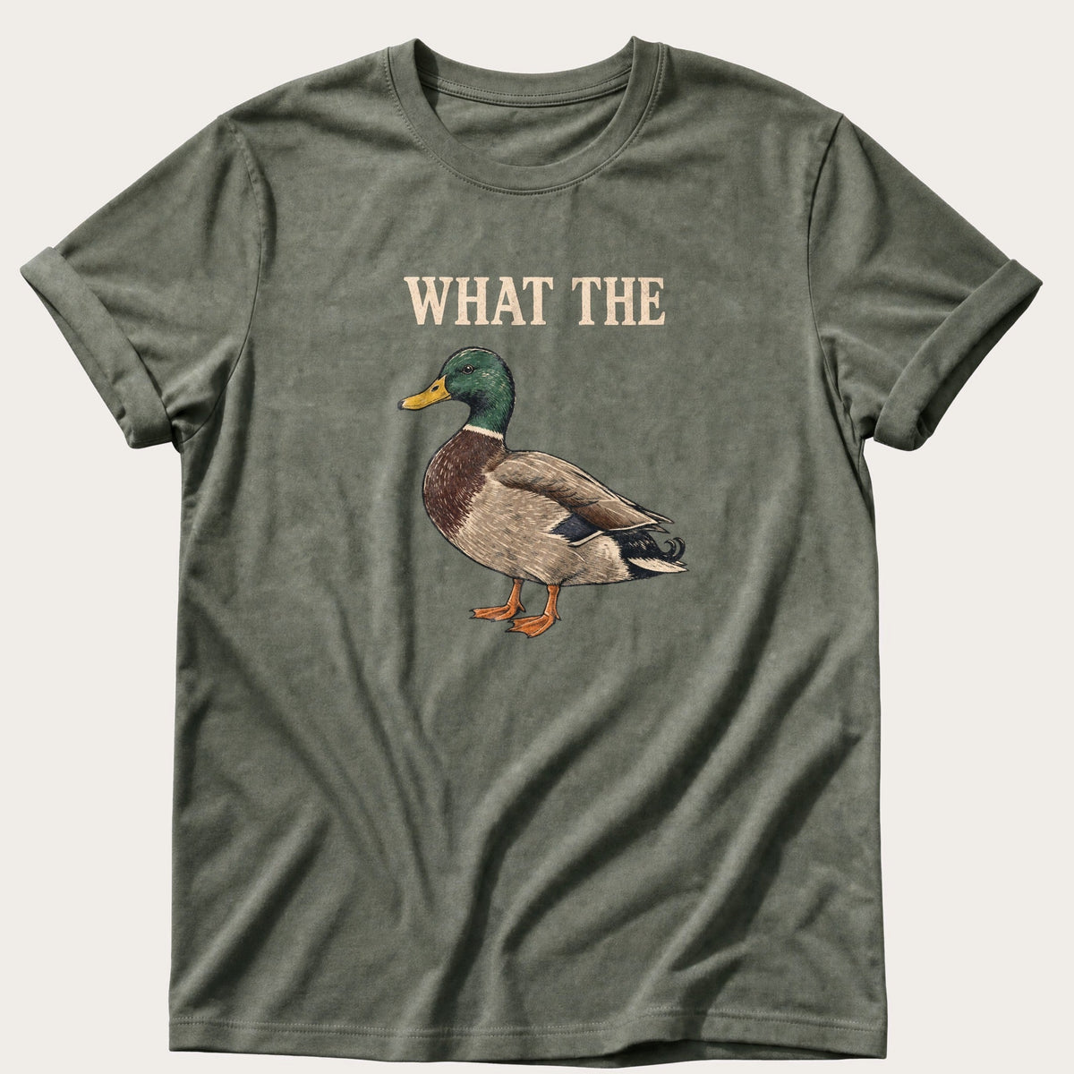 What The Duck — Moss Comfort Colors tee