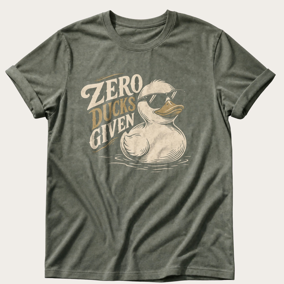 Zero Ducks Given — Moss Comfort Colors tee