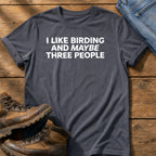 Birding And Maybe 3 People — Navy Comfort Colors tee