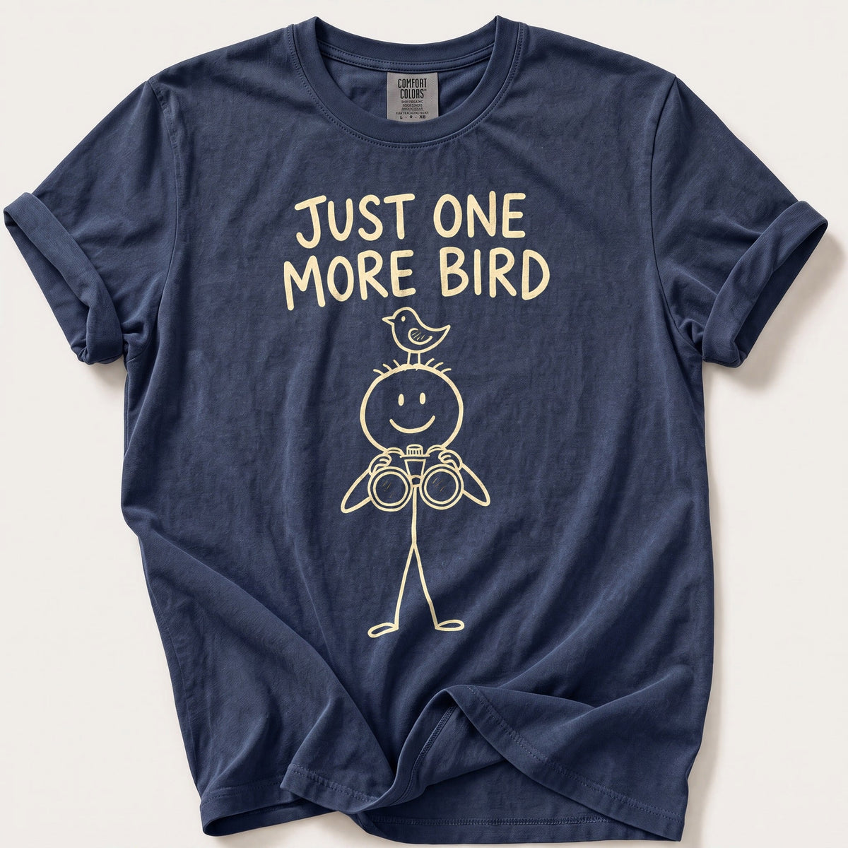Just One More Bird — Navy Comfort Colors tee