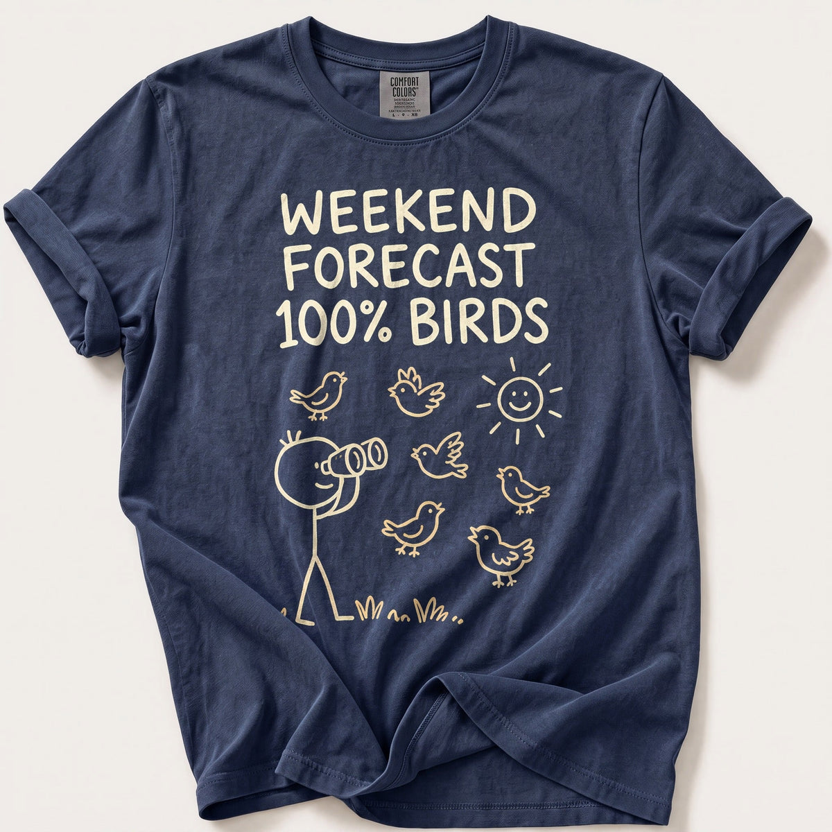 Weekend Forecast 100% Birds — Navy Comfort Colors tee