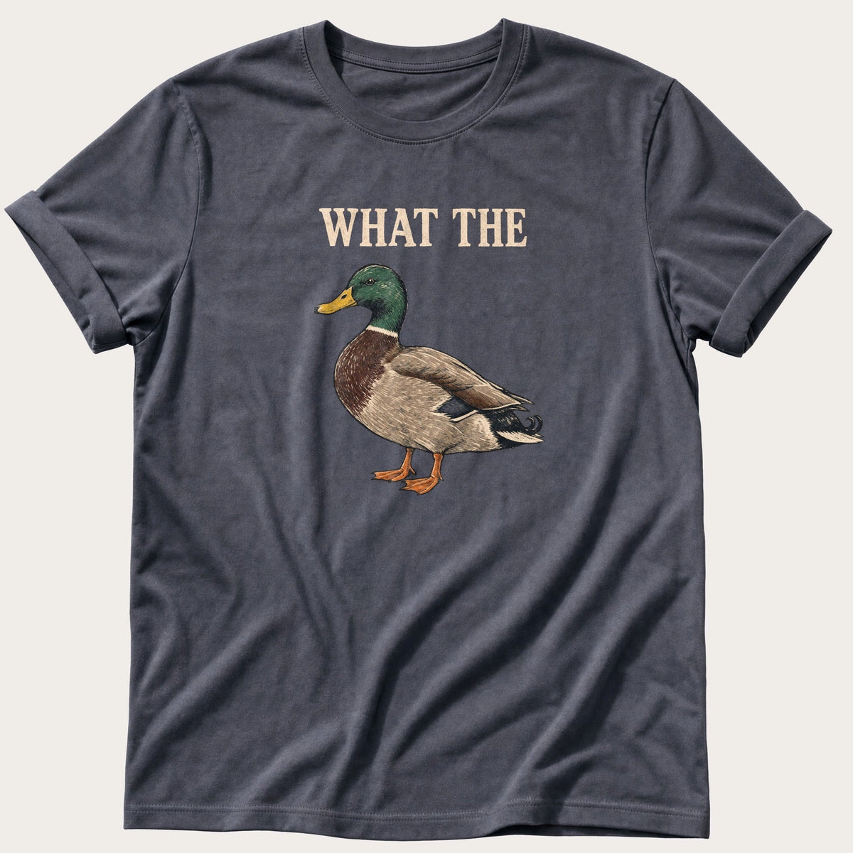 What The Duck — Navy Comfort Colors tee