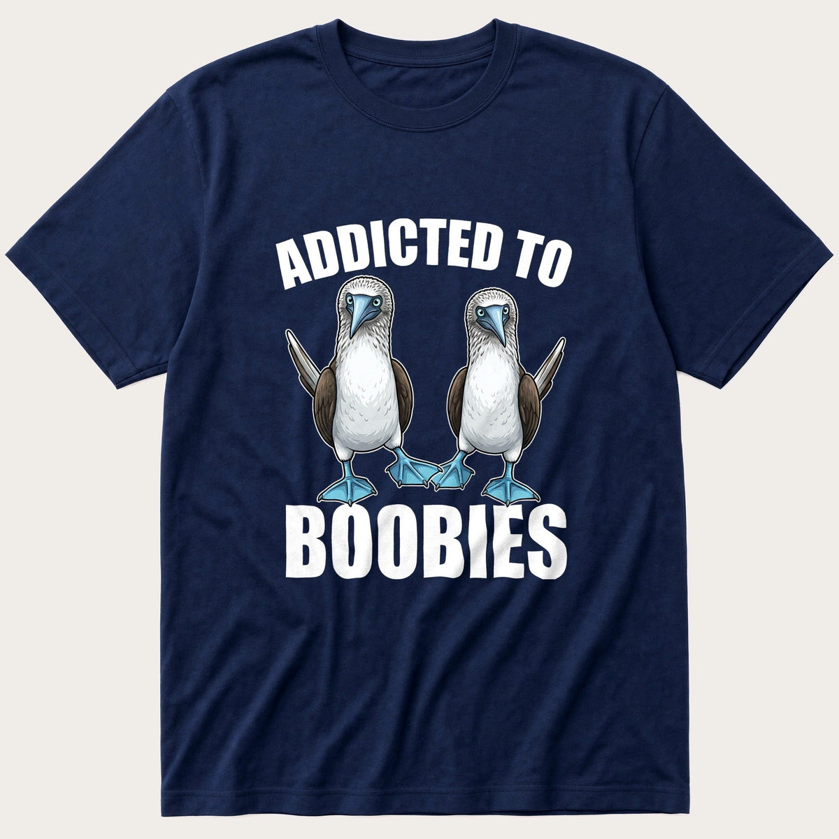Addicted To Boobies — Navy T-Shirt