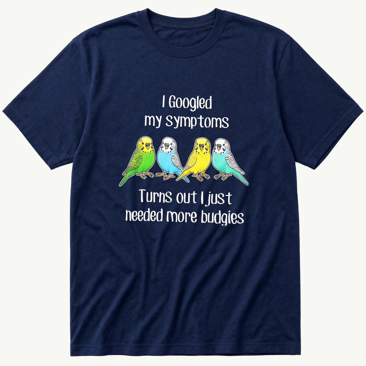 Budgie Symptoms — Navy T-Shirt
