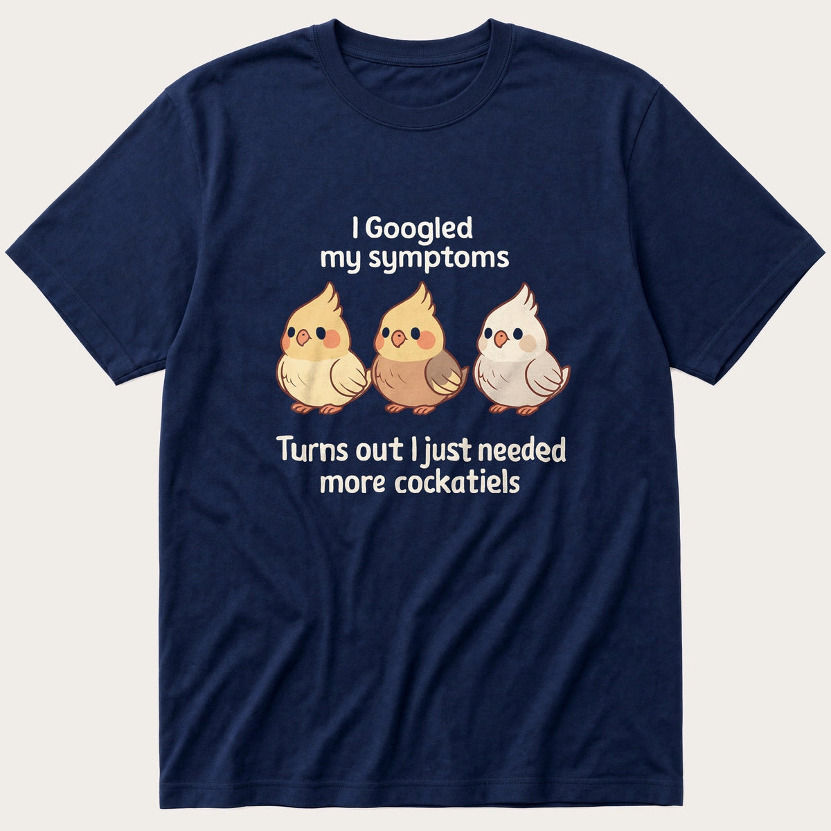 Cockatiels Symptoms — Navy T-Shirt
