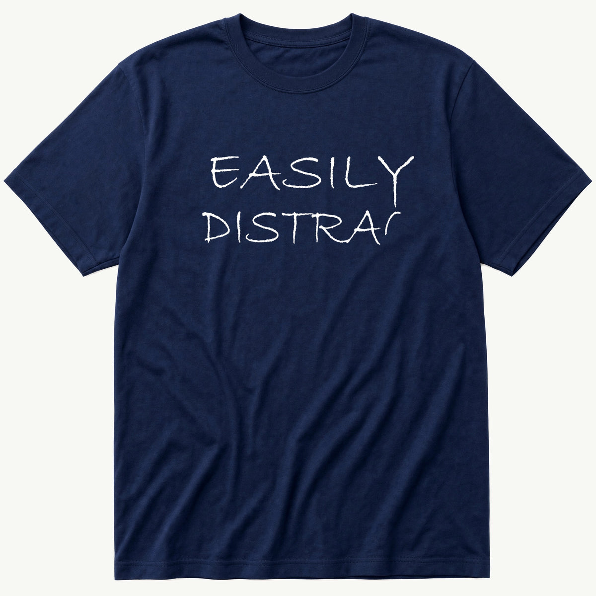 Easily Distracted — Navy T-Shirt