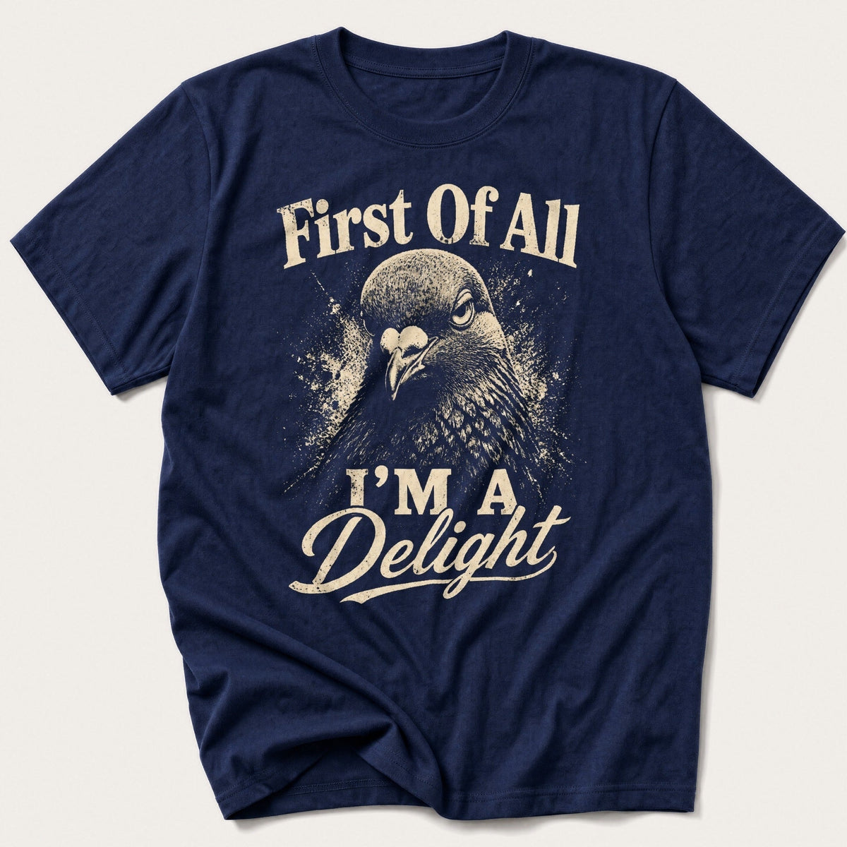 First Of All I'm A Delight — Navy T-Shirt