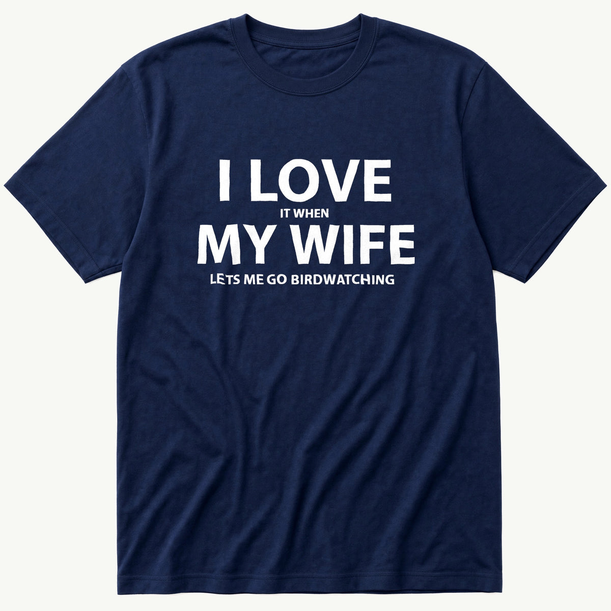 i-love-my-wife — Navy T-Shirt