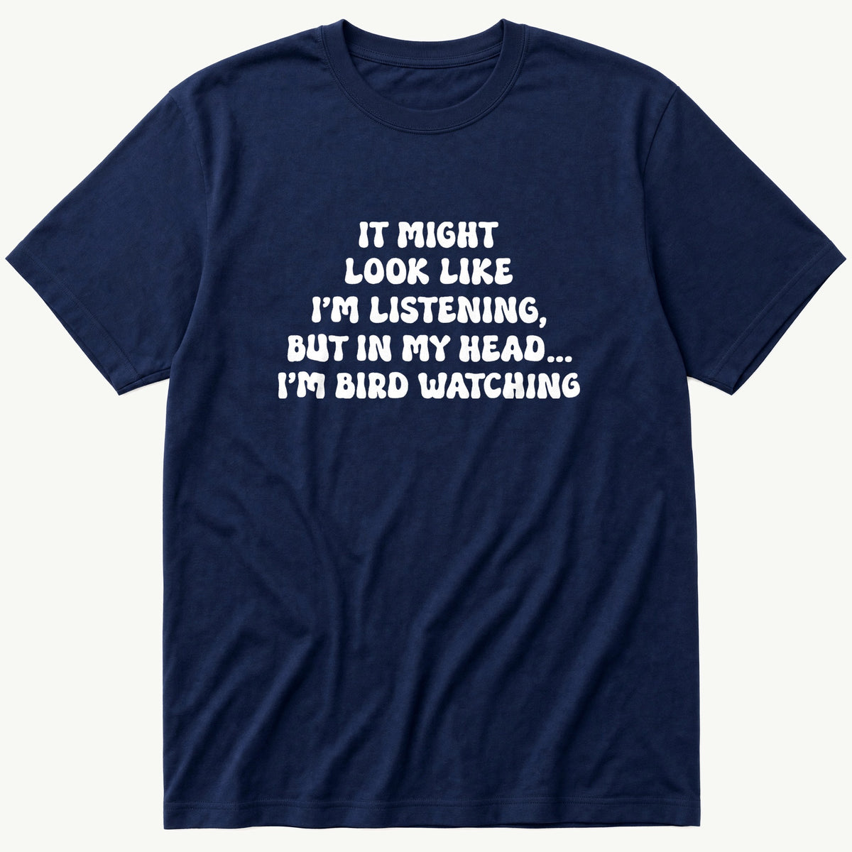 It Might Look Like — Navy T-Shirt