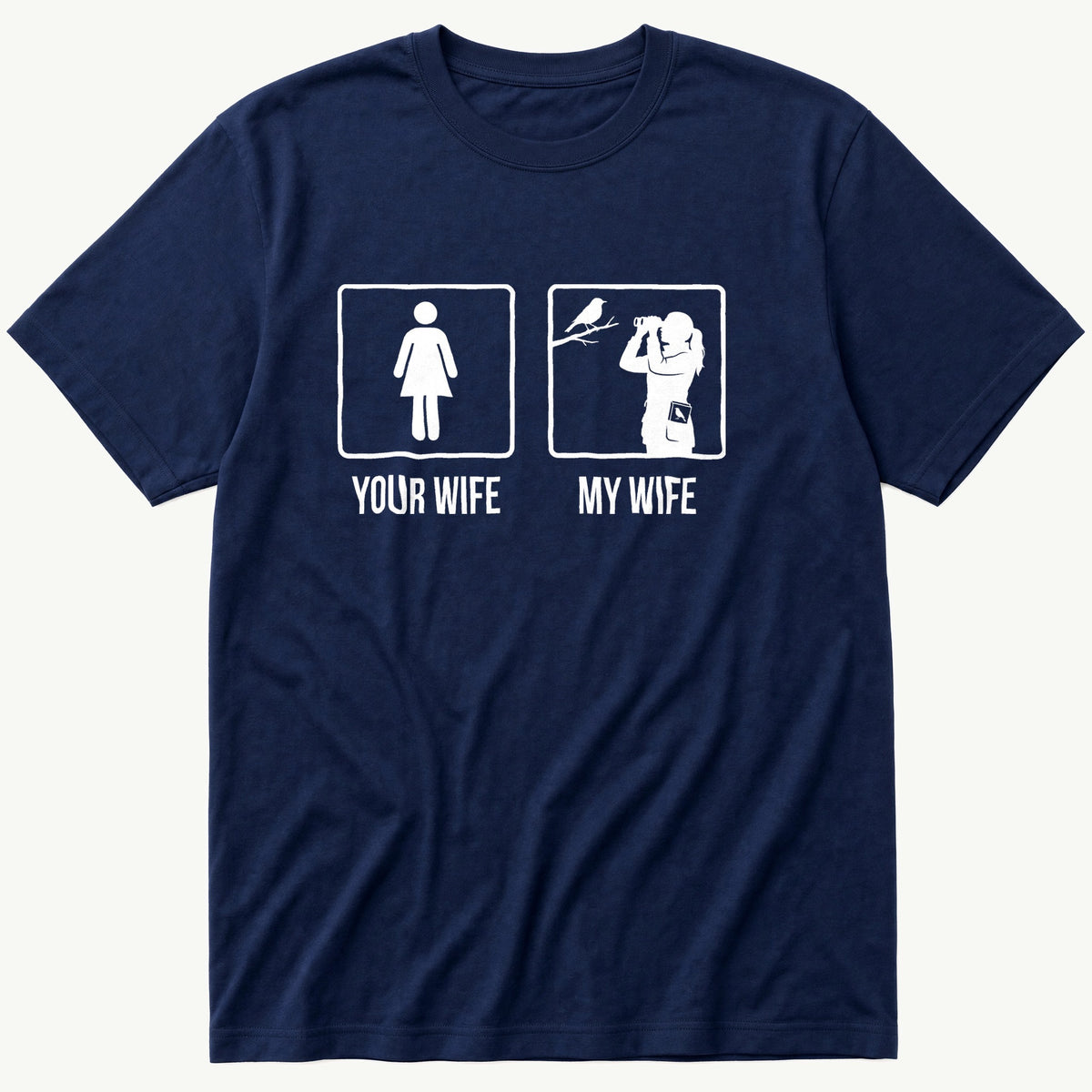 Your Wife Vs My Wife — Navy T-Shirt