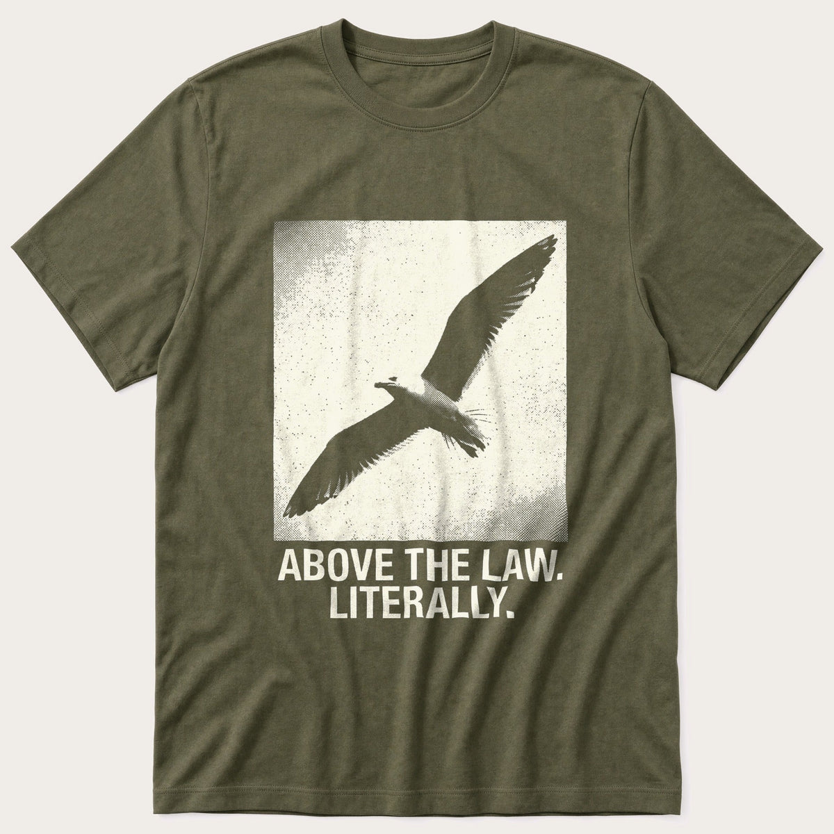Above The Law — Olive T-Shirt