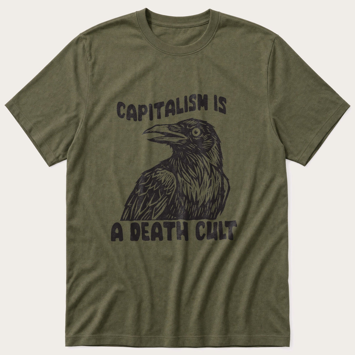 Capitalism Is A Death Cult 55 — Olive T-Shirt