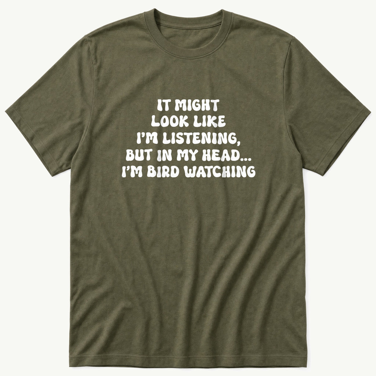 It Might Look Like — Olive T-Shirt