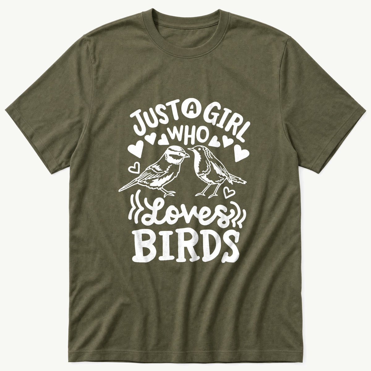 Just A Girl — Olive T-Shirt