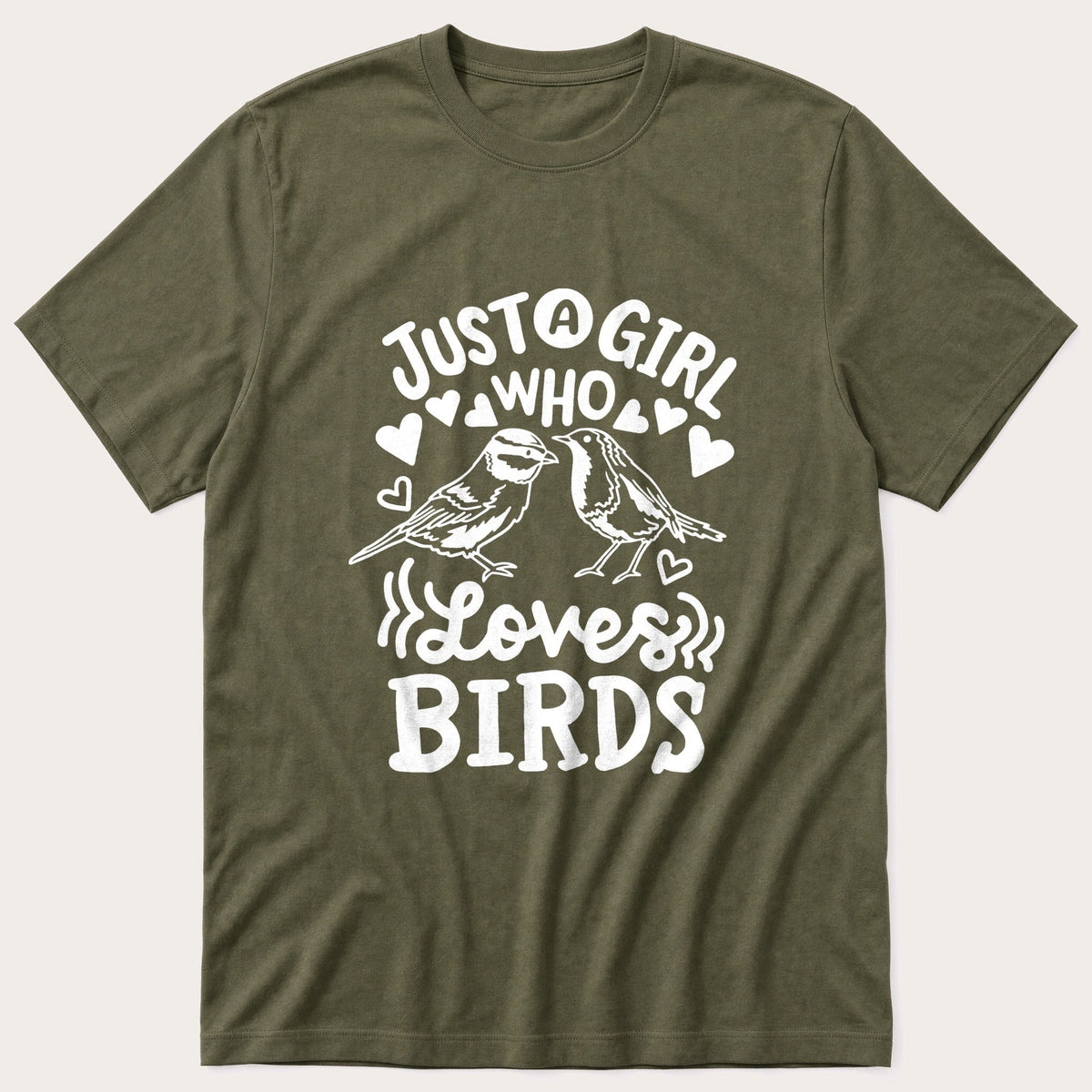 Just A Girl — Olive T-Shirt