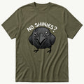 No Shinies Crow vw — Olive T-Shirt
